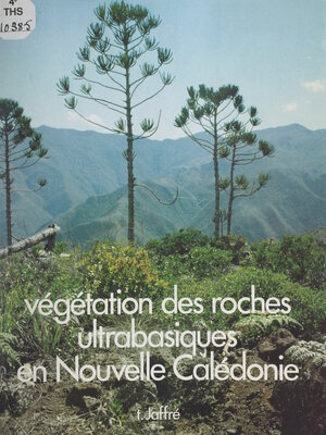 cover image of Étude écologique du peuplement végétal des sols dérivés de roches ultrabasiques en Nouvelle-Calédonie